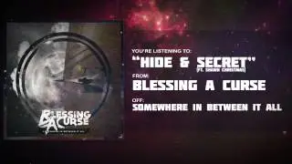 Blessing A Curse - Hide & Secret