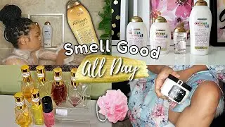MY SECRETS TO SMELL BOMB ALL DAY LONG | Long Lasting Scents + Products That Smell Amazing