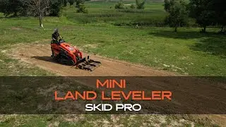 Skid Pro Mini Land Leveler | Compact Power for Perfect Grading