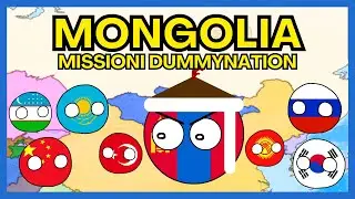 UN IMPERO MONGOLO CONTEMPORANEO? - Missione Mongolia - Dummynation [ITA]