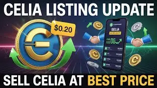 Celia latest update | listing update | Celia = 0.2$ | How to sell Celia tokens at P2P marketplace
