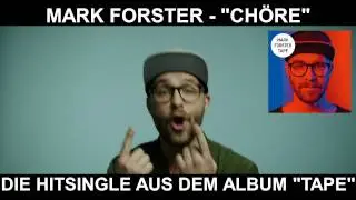 Mark Forster - Ch&ouml;re (Pre Roll - TAPE)