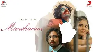 Manoharam  - A Musical Short  | Yuva Chandraa | Kushitha Kallapu | Sreekar | The Fantasia Men