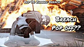 BREACH POP OFF?? (Rep 70 Zhanhu Breach) | For Honor