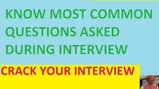 common interview questions and how to answer to them| CRACK YOUR INTERVIEW|QUESTIONS AND ANSWERS|