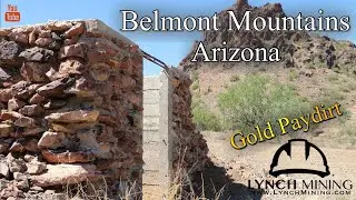 Belmont Mountains, Lynch Mining Paydirt!