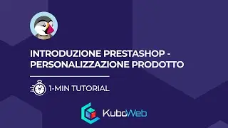 8) Corso base Prestashop 1.7 - Personalizzazione prodotto