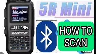 Baofeng Mini UV-5R  How to Scan & Set DTMF