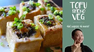 Una delle ricette vegane con il tofu pi&ugrave; sfiziose 😋 | Tofu Ripieno Veg... dal sapore di mare! 🌊