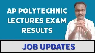 AP POLYTECHNIC LECTURES EXAM RESULTS