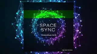 KimoroMusic-|Space Sync|-|MinimalTechno|-|HiTechno|-|125 BPM|-|2025|-IVOL-6|