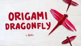 Easy Origami Dragonfly: How to fold an Origami Dragonfly