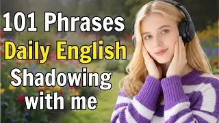 101 Real English Phrases for Daily Life | 60-Minute Listen & Repeat Practice