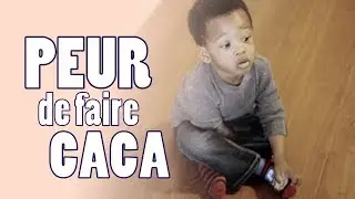 APPRENTISSAGE DE LA PROPRETÉ | La peur de faire caca !
