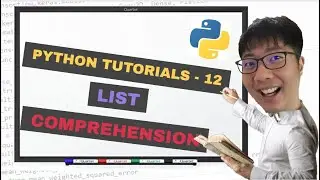 python tutorials 12 - list comprehension