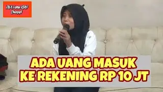 TESTIMONI ADA UANG MASUK Rp 10 JT KE REKENING