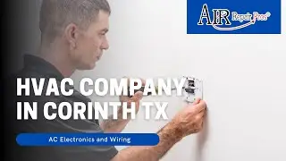 HVAC Company in Corinth TX: AC Electronics and Wiring &ndash; Air Repair Pros | (972) 299-3331