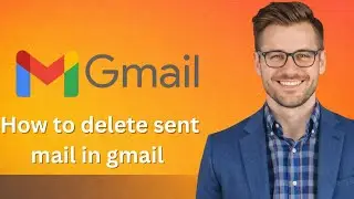 How to delete sent mail in gmail even after 1 day, 1 week,& 5 years  (Latest update)