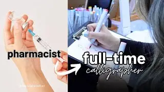 I Quit My Pharmacy Job for Calligraphy&mdash;4 Lessons I Wish I Knew Before Pursuing Art Full Time