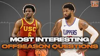 The Bronny James Question, Top 5 Offseason Trade Targets, & Most Interesting Teams