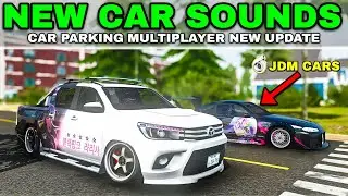 ALL the New JDM Car Sounds in New Update for Car Parking Multiplayer (Max Graphics)