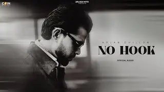 No Hook &ndash; Arjan Dhillon | New Punjabi Song 2025 | Latest Punjabi Music Video