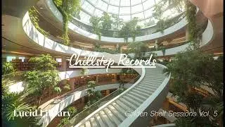 Lucid Library Chillstep Mix 2026 ▷ Golden Shelf Sessions Study & Focus | 2 Hours