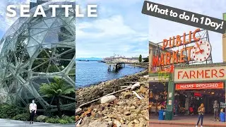 What to do with 24 Hours in Seattle | Pike Place, Seattle Waterfront & More!