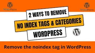 How to Remove No index Tags and Categories in WordPress with Yoast SEO Plugin | Google Search
