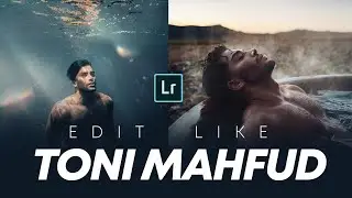 How to Edit EXACTLY Like @TONIMAHFUD | Famous Instagram Photographer | Toni Mahfud Free Preset 2020