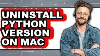 How to Uninstall Python Version on Mac (easy Method)