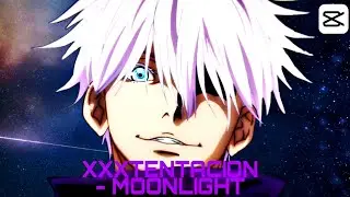 XXXTENTACION - MOONLIGHT [ANIME EDIT/AMV] JUJUTSU KAISEN (CAPCUT)