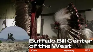 Buffalo Bill Center of the West Museum