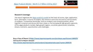 Algae Products Market   Worth 5.17 Billion USD by 2023