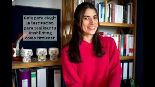 Guia para elegir la Institución para realizar tu Ausbildung como Erzieher/ La vida en Alemania