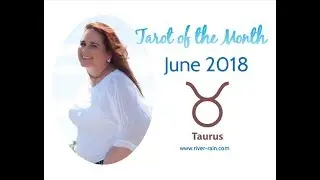 Taurus June 2018 - Death and Re-birth
