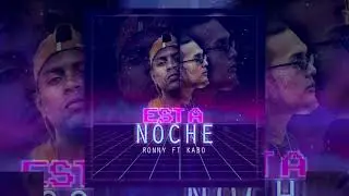 Esta Noche - Kvo ft Ronny