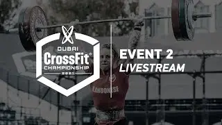 Event 2&mdash;2021 Dubai CrossFit Championship