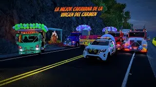 Caravana de CAMIONES celebrando el día de la VIRGEN DEL CARMEN American Truck Simulator