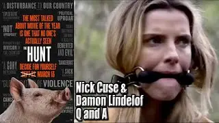 The Hunt Q and A with Writers Nick Cuse and Damon Lindelof | Scream Queen Stream