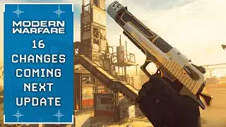 Modern Warfare: *16 Changes* Likely Coming Next Update (MW Update 1.15)