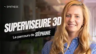 SUPERVISEURE 3D : PARCOURS INSPIRANT