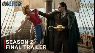 ONE PIECE: SEASON 2 - Final Trailer (2026) Netflix