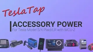 Tesla Accessory Power - 2022 Model S LR/Plaid
