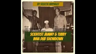KING TUBBY & KING JAMMY & SCIENTIST INNA DUB SHOWDOWN
