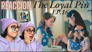 The Loyal Pin ปิ่นภักดิ์ FINAL EPISODE REACTION/REACCION