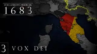 Storia Alternativa dell'Europa dal 1683 - Ep.3 