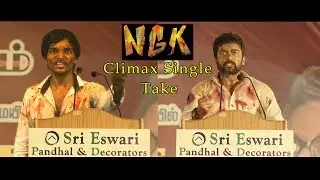 NGK climax scene Single Take by Mugilan