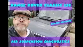 Range Rover Classic 1993 LSE -  Heater resistor, EAS diagnostics, valve block rebuild EP5