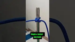 Simple and fastest way knot#shorts #creative#knot#knot tips#knot skills#rope #viralvideo